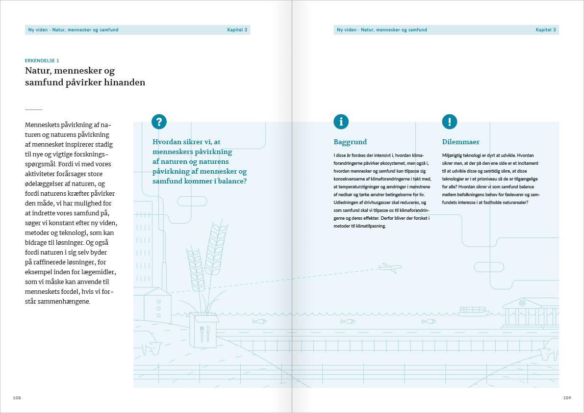 Layout af opslag med side 108 og 109 fra Naturvidenskabens ABC. Opslaget indeholder en beskrivelse af dilemmaerne i forbindelse med erkendelse 1. Hovedfokus på opslaget er en illustration i baggrunden af den boks der strækker sig henover opslaget.