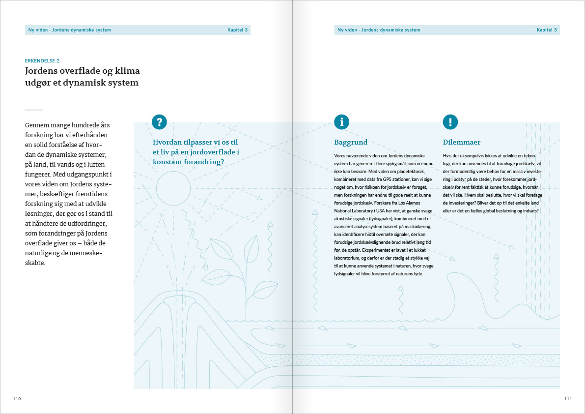 Layout af opslag med side 110 og 111 fra Naturvidenskabens ABC. Opslaget indeholder en beskrivelse af dilemmaerne i forbindelse med erkendelse 2. I baggrunden af den boks der strækker henover opslaget er der en illustration som forestille ren vulkan og et hav.